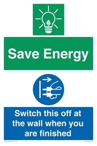 Save Energy - Switch this off at the wall when you are finished